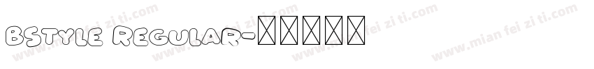BStyle Regular字体转换